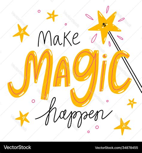 Make magic happen tartw